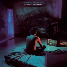 Thiéfaine Hubert-Félix - Alambic / Sortie Sud