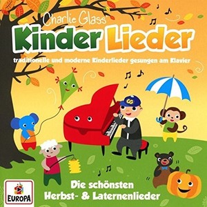 Charlie Glass  Kinder Lieder - Kinder Lieder: Die..
