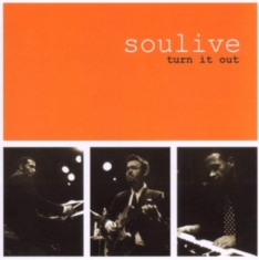 Soulive - Turn It On (Feat. John Scofield)