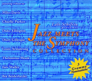 Lalo Schifrin - Jazz Meets The Symphony Collection