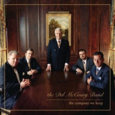 Del Mccoury Band The - The Company We Keep