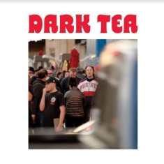 Dark Tea - Dark Tea Ii (Indie Exclusive, Brigh