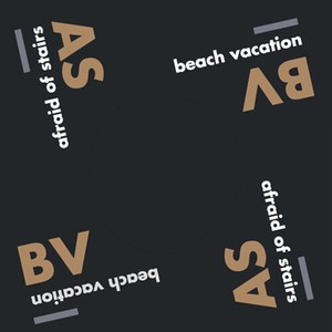 Afraid Of Stairs & Beach Vacation - 2014 Jigsaw/Dufflecoat Records Sing