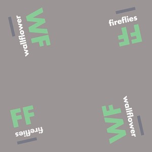 Fireflies & Wallflower - 2014 Jigsaw/Dufflecoat Records Sing