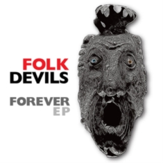 Folk Devils - Forever Ep (10