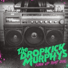 Dropkick Murphys - Turn Up That Dial (Gold Vinyl)