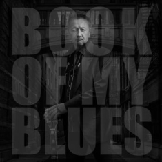 Collie Mark - Book Of My Blues (2Lp)