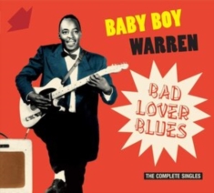 Baby Boy & L.C. Green Warren - Bad Lover Blues - The Complete Singles