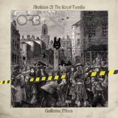 Orb The - Abolition Of The Royal Familia - Gu