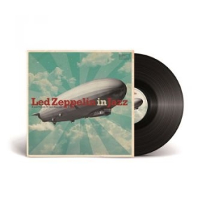 Various Artists - Led Zeppelin In Jazz