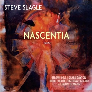 Slagle Steve - Nascentia