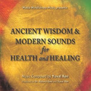 Ron Yuval - Ancient Wisdom & Modern Sounds For