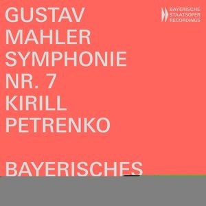 Gustav Mahler - Symphony No. 7 In E Minor