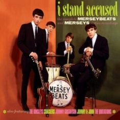Merseybeats / The Merseys - I Stand Accused - The Complete Mers