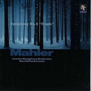 Gustav Mahler - Symphony No. 6