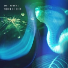 Hawkins Bart - Vision Of Eden