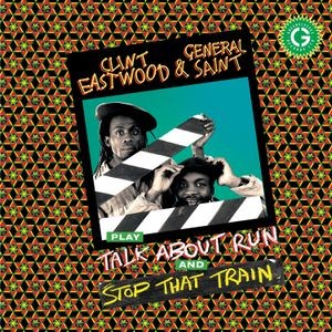 Clint Eastwood And General Saint - Stop That Train (Col.Vinyl)
