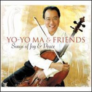 Yo-Yo Ma - Songs Of Joy & Peace