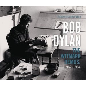 Bob Dylan - The Witmark Demos: 1962-1964 (The Bootleg Series Vol. 9)