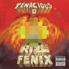 Tenacious D - Rize Of The Fenix
