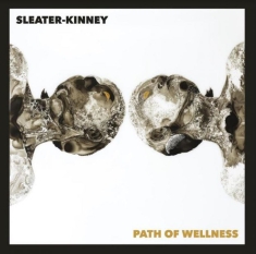 Sleater-Kinney - Path Of Wellness (Black Opaque Viny