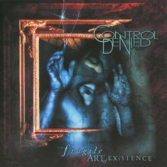 Control Denied - Fragile Art Of Existence