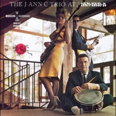 J Ann C Trio - At The Tan-Tar-A