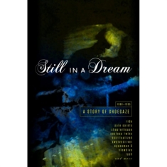 Various Artists - Still In A Dream - Story Of Shoegaz