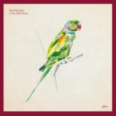 Helicopter Of The Holy Ghost - Afters