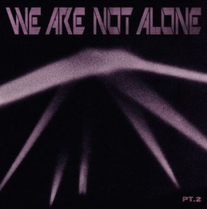 Various Artists - We Are Not Alone - Part 2