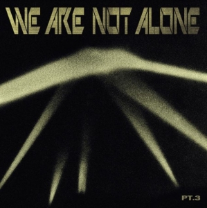 Various Artists - We Are Not Alone - Part 3