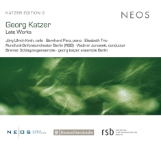 Joerg Ulrich Krah - Katzer Late Works