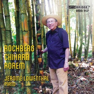 Lowenthal Jerome - Rochberg, Chihara, Rorem