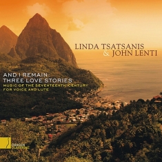 Linda Tatsanis - And I Remain: Three Love Stories