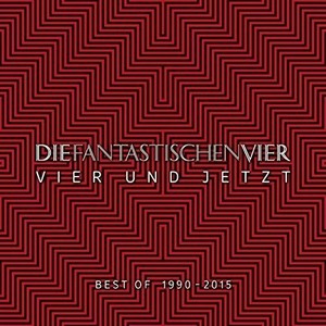 Fantastischen Vier Die - Vier Und Jetzt (Best Of 1990 - 2015)