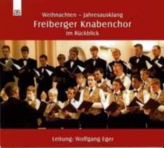 Freiberger Knabenchor - Weihnachten - Jahresauskl
