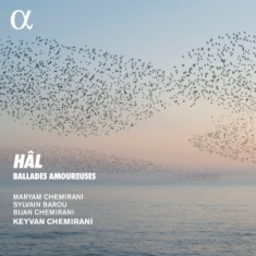 Chemirani Keyvan - Hâl: Ballades Amoureuses