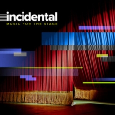 Blandade Artister - Incindental - Music For The Stage