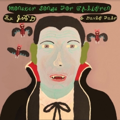 Fair Jad & David - Monster Songs For Children (Lime Wi