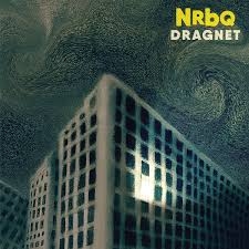 Nrbq - Dragnet