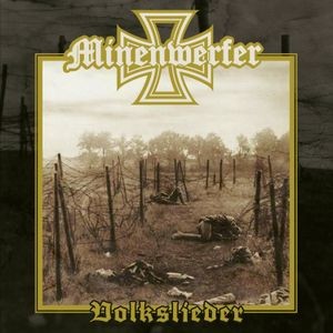 Minenwerfer - Volkslieder