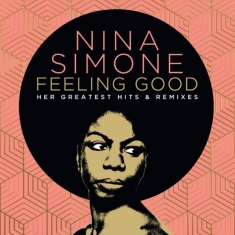 Nina Simone - Feeling Good: Her Greatest Hits And