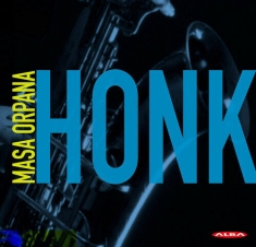 Masa Orpana - Honk