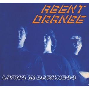 Agent Orange - Living In Darkness (Digipack)