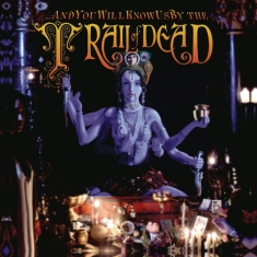 And You Will Know Us By The Trail Of Dead - Madonna (2013 Re-Issue)