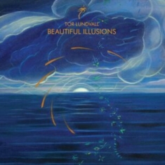 Tor Lundvall - Beautiful Illusions