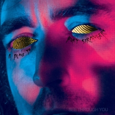 A Place To Bury Strangers - See Through You (Indie Exclusive, Y