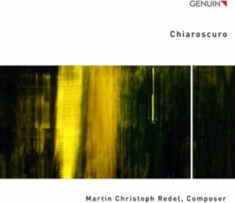 Redel Martin Christoph - Chiaroscuro