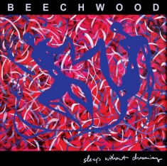 Beechwood - Sleep Without Dreaming (Clear Red V