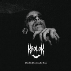 Krolok - When The Moon Sang Our Songs